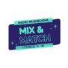 Mix & Match Ounces – $$